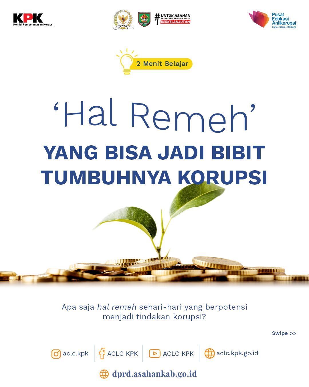MEMBANGUN INTEGRITAS DIMULAI DARI HAL PALING DASAR DI SEKITAR KITA